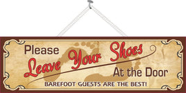 Please Leave Your Shoes at the Door Sign with Quote Barefoot Guests are Best